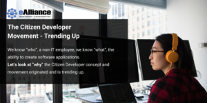 The Citizen Developer Movement – Trending Up