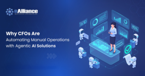 Why CFOs Are Automating Manual Operations with Agentic AI Solutions