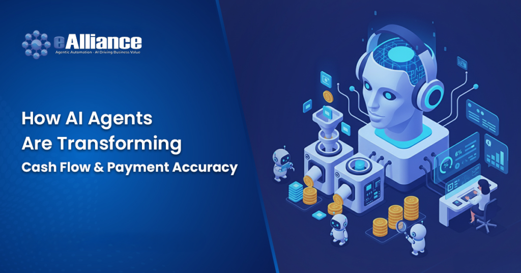 How AI Agents Are Transforming Cash Flow and Payment Accuracy